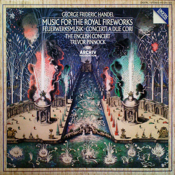George Frideric Handel / The English Concert, Trevor Pinnock – Music ...