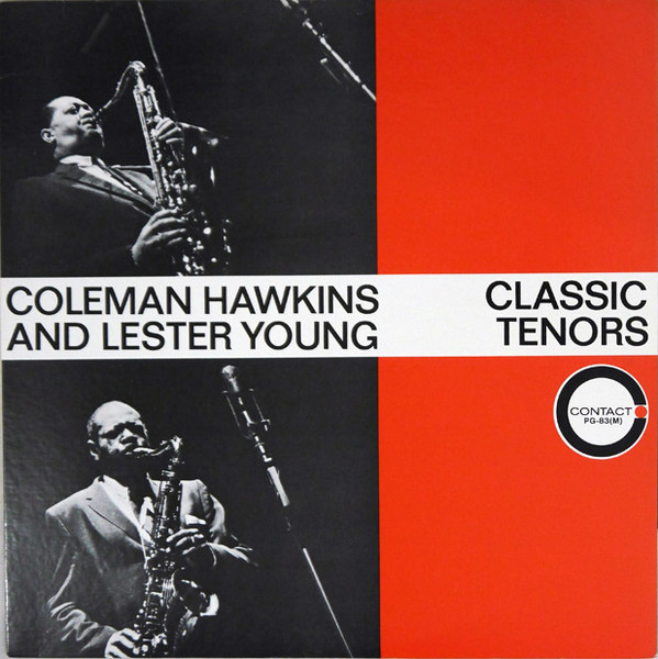 last ned album Coleman Hawkins Lester Young - Classic Tenors