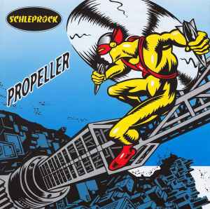 Schleprock – Propeller (1994, CD) - Discogs