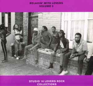 Various - Relaxin' With Lovers Volume 3 - Studio 16 Lovers Rock