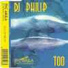 DJ Philip - Too Deep