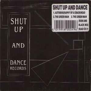 Shut Up & Dance - Autobiography Of A Crackhead album cover