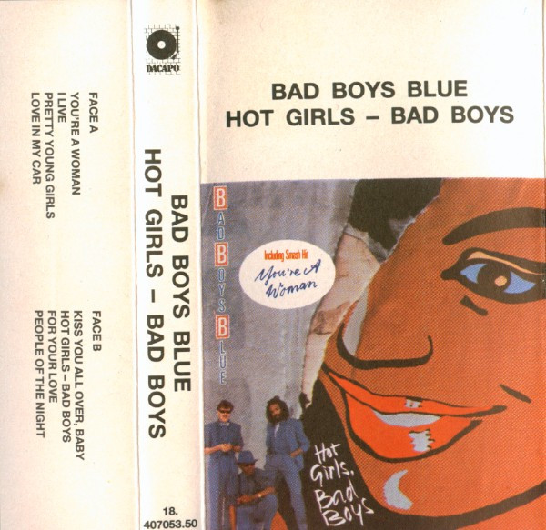 Bad Boys Blue - Hot Girls, Bad Boys | Releases | Discogs