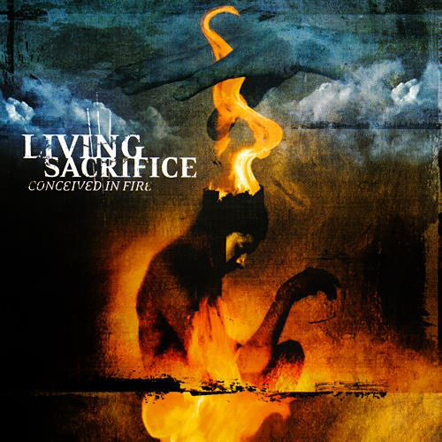 Living Sacrifice – Conceived In Fire (2002, CD) - Discogs
