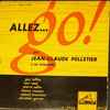 Jean-Claude Pelletier Y Su Orquesta* - Allez... Go!