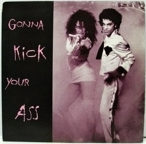 Prince – Gonna Kick Your Ass (Vinyl) - Discogs