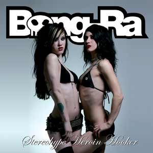 Album herunterladen BongRa - Stereohype Heroin Hooker