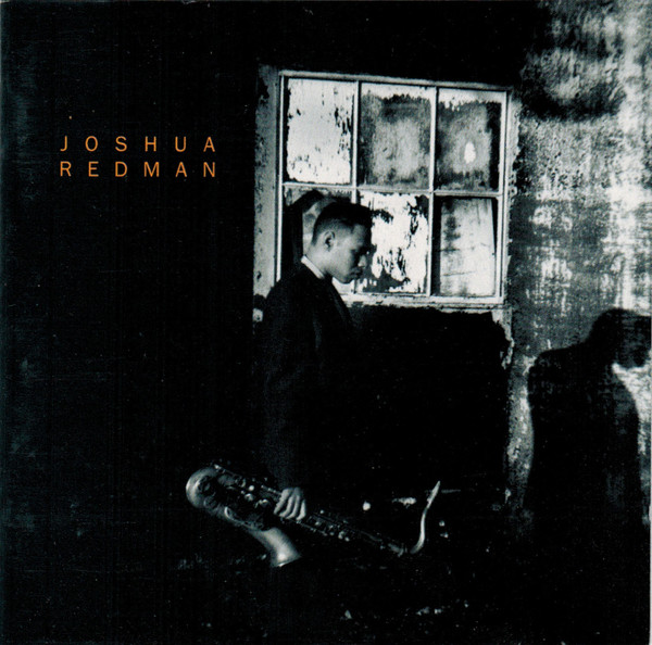 Joshua Redman - Joshua Redman | Releases | Discogs