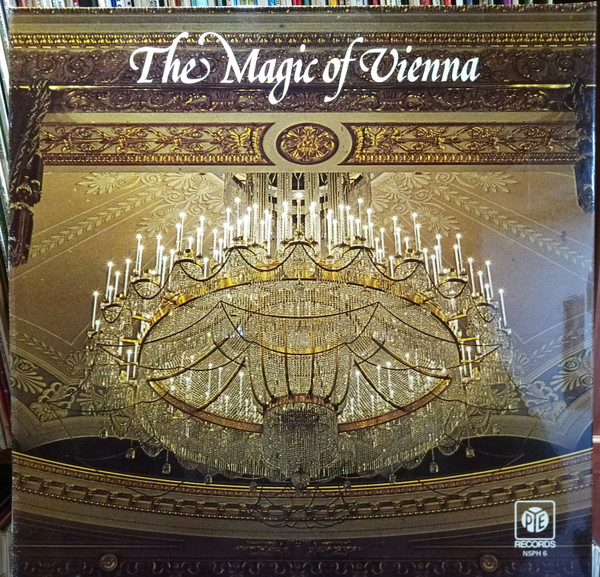 lataa albumi June Bronhill, Peter Jeffes, Eric Shilling, The Gaiety Orchestra, Lionel Bentley, George Barker - The Magic Of Vienna