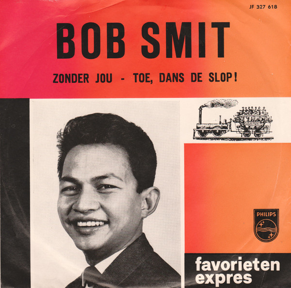 last ned album Bob Smit - Zonder Jou Toe Dans De Slop