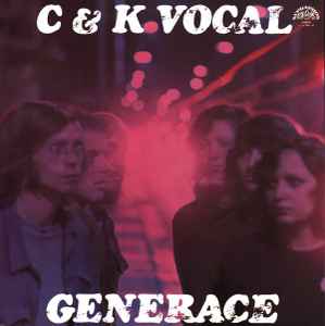 Generace - C & K Vocal