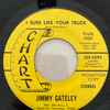 Jimmy Gateley - Sure Like Your Truck