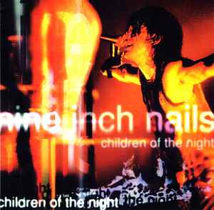Nine Inch Nails - Children Of The Night album cover