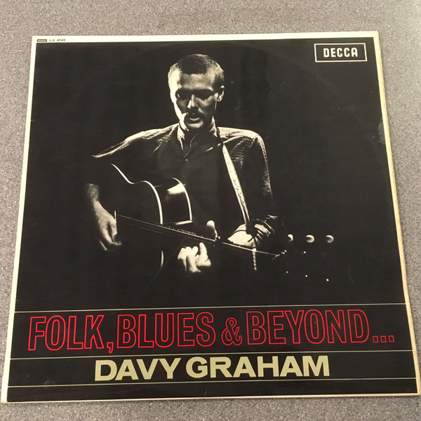 Davy Graham - Folk, Blues & Beyond | Releases | Discogs