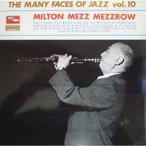 Mezz Mezzrow - The Many Faces Of Jazz Vol. 10 album cover