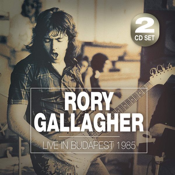 lataa albumi Rory Gallagher - Live In Budapest 1985