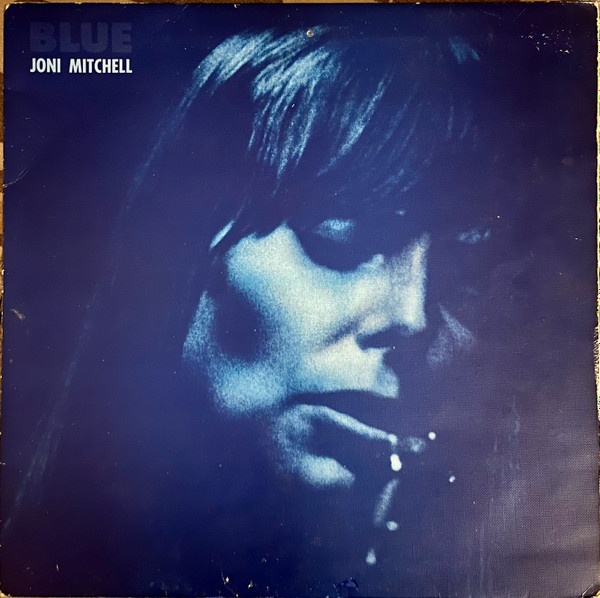 Joni Mitchell – Blue (1971, Textured Gatefold Sleeve & Blue Inner 