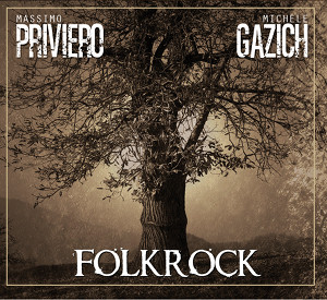 descargar álbum Massimo Priviero Michele Gazich - Folkrock