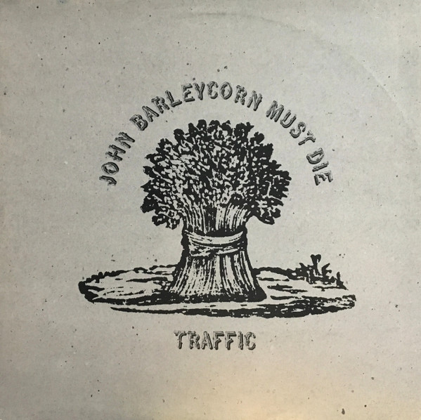 Traffic John Barleycorn Must Die Vinyl Discogs