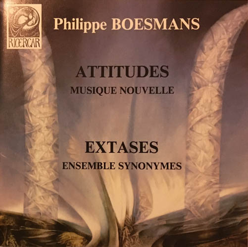télécharger l'album Philippe Boesmans - Attitudes Extases
