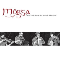 Morga - For The Sake Of Auld Decency on Discogs