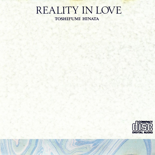 Toshifumi Hinata – Reality In Love 1992