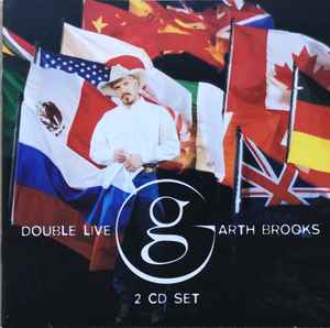 Garth Brooks – Double Live (1998, Limited Commermorative Package, World  Tour II 96-98, CD) - Discogs