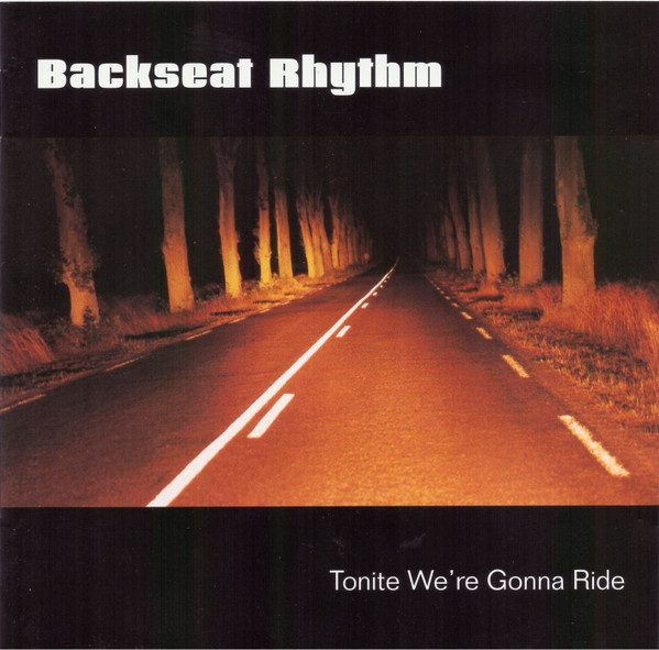 lataa albumi Backseat Rhythm - Tonite Were Gonna Ride