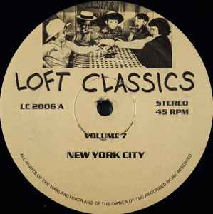 Loft Classics Volume 7 (1995, Vinyl) - Discogs