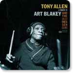 Tony Allen – A Tribute To Art Blakey And The Jazz Messengers (2017 