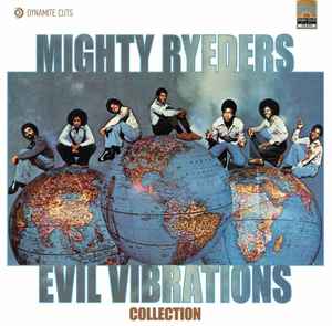 Mighty Ryeders - Evil Vibrations Collection