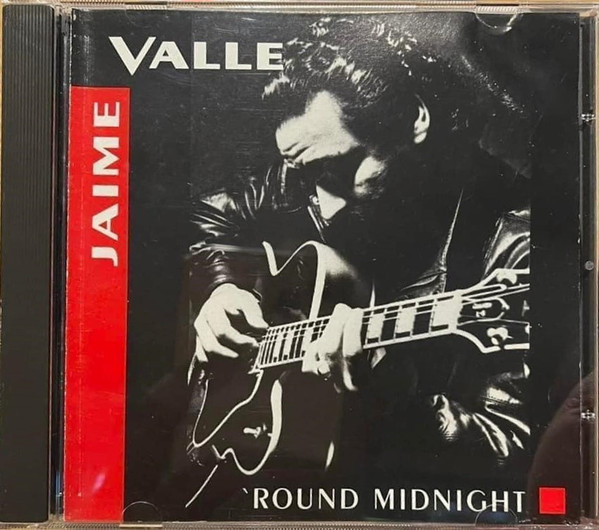 Jaime Valle – 'Round Midnight (1992, CD) - Discogs