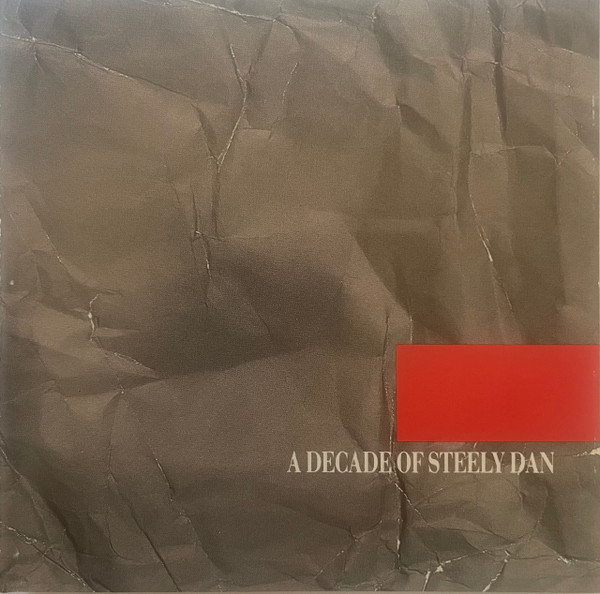 Steely Dan – A Decade Of Steely Dan (1985
