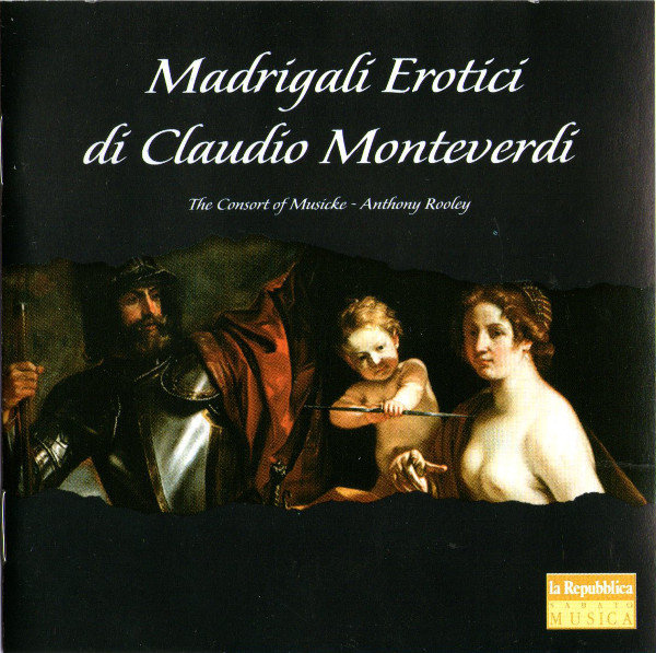 CD：THE CONSORT OF MUSICKE/MONTEVERDI Madrigali erotici