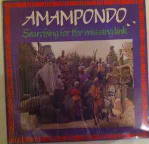 Amampondo - Searching for the missing link album cover