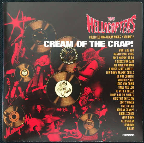 The Hellacopters - Cream Of The Crap! Collected Non-Album Works