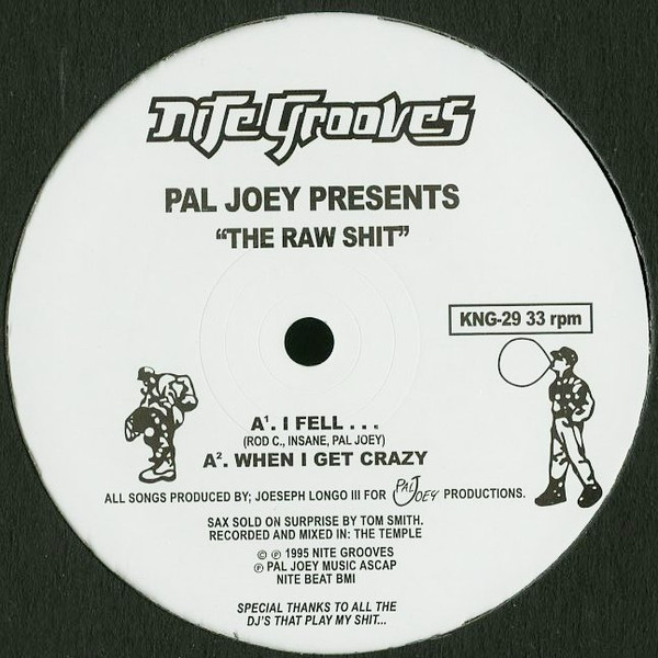 Pal Joey – The Raw Shit (1995, Vinyl) - Discogs