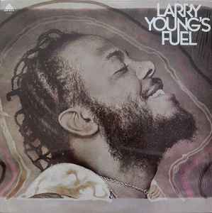 Larry Young's Fuel - Larry Young