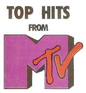 Top Hits from MTV | Releases | Discogs