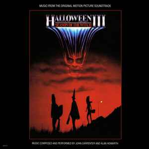 John Carpenter - Halloween III: Season Of The Witch (Music From The Original Motion Picture Soundtrack)
