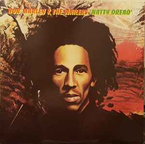 Bob Marley & The Wailers – Natty Dread (1987, Vinyl) - Discogs