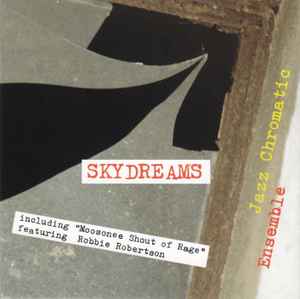 Jazz Chromatic Ensemble - Skydreams album cover