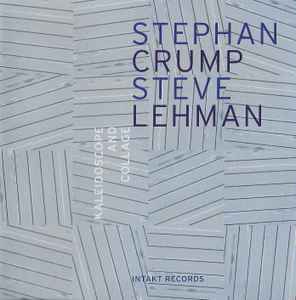 Stephan Crump - Kaleidoscope & Collage