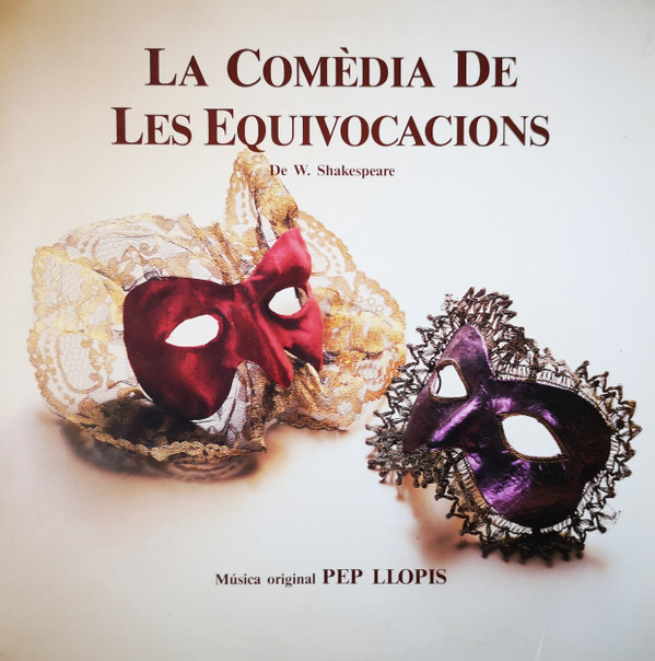 lataa albumi Pep Llopis - La Comèdia De Les Equivocacions Banda Sonora De LEspectacle