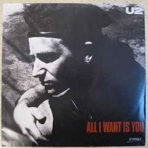 U2 – All I Want Is You (1989