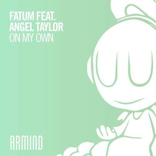 ladda ner album Fatum Feat Angel Taylor - On My Own