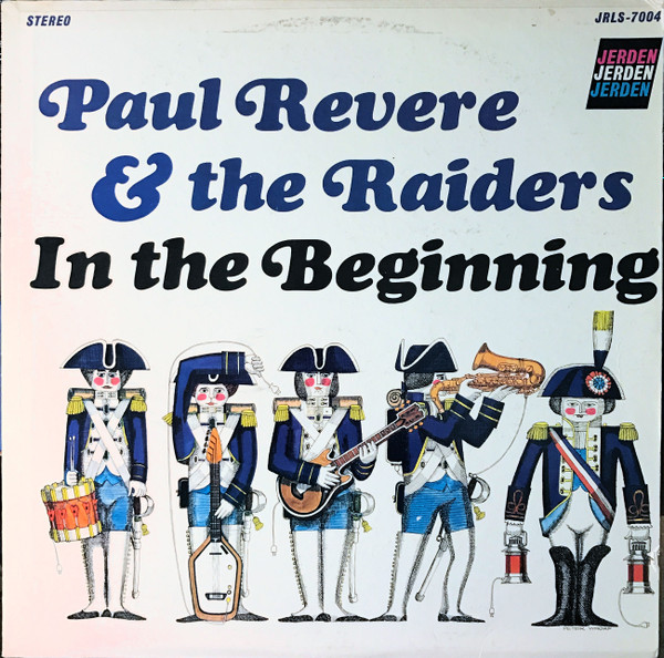 Paul Revere & The Raiders – In The Beginning (1966, Vinyl) - Discogs