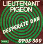 Cover of Desperate Dan / Opus 300, 1972, Vinyl