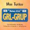 Moe Tucker - Grl-Grup