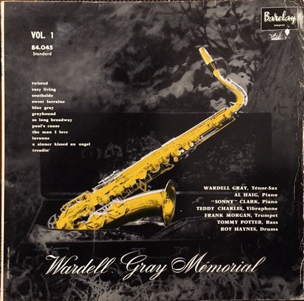 Wardell Gray – Memorial Volume 1 (1984, Vinyl) - Discogs
